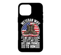 Weteran Wife It's Not Just A Status It's My Life Long Promis Case for iPhone 16 Pro Max