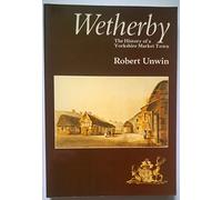 Wetherby: The history of a Yorkshire market town