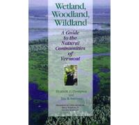 Wetland, Woodland, Wildland