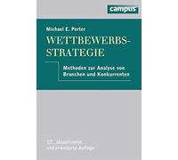 Wettbewerbsstrategie: Methoden zur Analyse von , Porter, Brandt, Schwoerer.