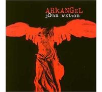 Wetton John - Arkangel