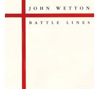 WETTON,JOHN - Battle Lines