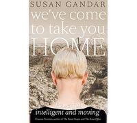 We've Come to Take You Home