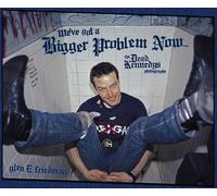 We've Got A Bigger Problem Now: The Dead Kennedys Photographs