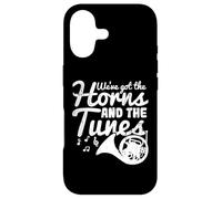 We've Got the Horns and the Tunes - Funny French Horn Case for iPhone 17