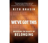 We've Got This: Unlocking the Beauty of Belonging