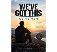 WE'VE GOT THIS: Us as men