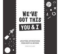 We've Got This You & I
