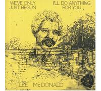 Lee Mcdonald - We'Ve Only Just Begun / I'Ll Do Anything for You [VINYL]