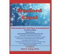 Wexford Carol: Instrumental Solo with Piano Accompaniment (Christmas Instrumental Solos with Piano Collection)