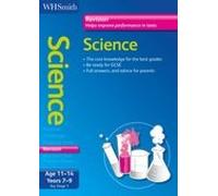 WH Smith Revise: Key Stage 3 SCIENCE inc. Progress Tests 11-14