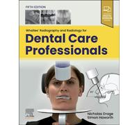 Whaites' Radiography and Radiology for Dental Care Professionals
