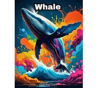 Whale Coloring Book for Kids: Fun & Easy Ocean Animal Art! (UNDER THE SEA COLORING BOOKS)