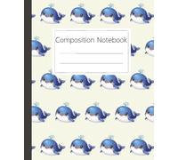 Whale Composition Notebook: Wide Ruled Paper for School, Kids, and Creative Writing: Cute Ocean Animal Design for Students, Journaling, and Note Taking, 7.5 x 9.25 Inches
