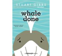 Whale Done: A FunJungle Novel by Stuart Gibbs (English) Paperback Book