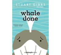 Whale Done: A FunJungle Novel by Stuart Gibbs (English) Paperback Book