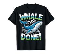 Whale Done Pun Whale T-Shirt
