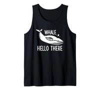 Whale Hello There Funny Ocean Animal Pun Design Tank Top