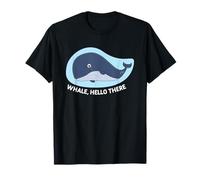 Whale, Hello There, Funny Wall Lovers Animal Word Game Whales T-Shirt