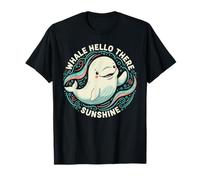 Whale Hello There Sunshine Motivational Art T-Shirt