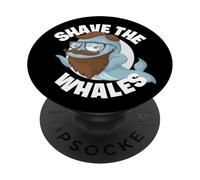 Whale Pun "Shave the Whales" Cute Environmentalist PopSockets Adhesive PopGrip