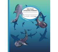 Whale Shark Wonders Wide Ruled Composition Journal Notebook: Notebook for Kids and Students | 110 pages, 7.5" x 9.25"