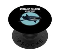 whale sharks whale shark Whisperer PopSockets Adhesive PopGrip