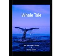 Whale Tale: and Other Nursery Rhymes