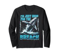 Whale Watching Just Here for The Breach Long Sleeve T-Shirt