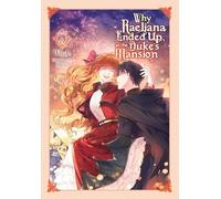 Why Raeliana Ended Up at the Duke's Mansion, Vol. 6 – Graphic Novel – Yen Press