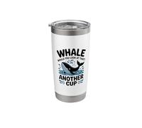 Whale Would You Look At That Another Cup Stainless Steel Insulated Tumbler