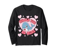 Whale You Be Mine Valentines Day Pun Long Sleeve T-Shirt