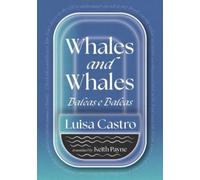 Whales and Whales: Baleas e Baleas