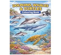 Whales Dolphins and Turtles - Colouring Book (The Organic Jungle - Colouring Book Series)