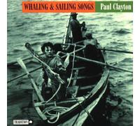 Whaling & Sailing Songs by Tradition Records
