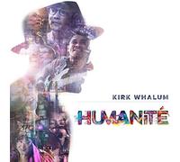 KIRK WHALUM: HUMANITE - CD