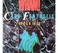 Wham! - Club Fantastic Megamix