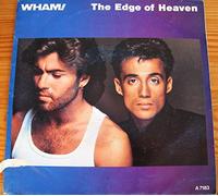 Wham! - Edge of heaven (1986) / Vinyl single [Vinyl-Single 7'']