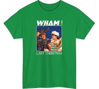 Wham Last Christmas T-Shirt Iconic Vintage Rerto Festive Xmas Shirt Kelly Green