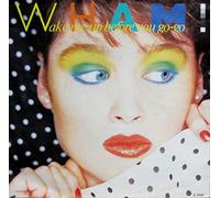 WHAM - Wake me up before you go go / EPCA 4440