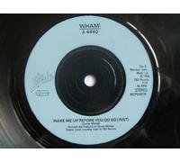 Wham! - WHAM! Wake Me Up Before You Go-Go UK 7" 45