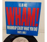 WHAM! - WHAM! - WHAMRAP ENJOY WHAT YOU DO , part 1, B side part 2, A 2442, 7" single
