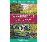 Wharfedale & Malham: The Southern Yorkshire Dales