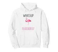 Whassup Flockers Funny Pink Flamingo What's Up Pullover Hoodie