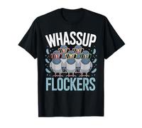 Whassup Flockers Pigeon Shirt Bird Homing Pigeon Racing T-Shirt