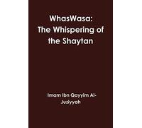 WhasWasa: The Whispering of the Shaytan (Devil)