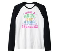 What a Beautiful Day Respect Other People's Pronouns LGBT Raglan Baseball Tee