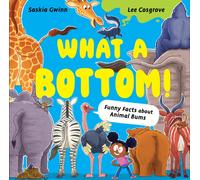 What a Bottom! : Terrific Tales of Mighty Bums