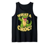 What A Croc Funny Crocodile Pun Reptile Animal Humor Tank Top