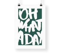 What A Day - Green & White Poster: Funny Pop Culture Quote Print, Humorous Wall Art, Bold Typography Print for Home or Office Decor